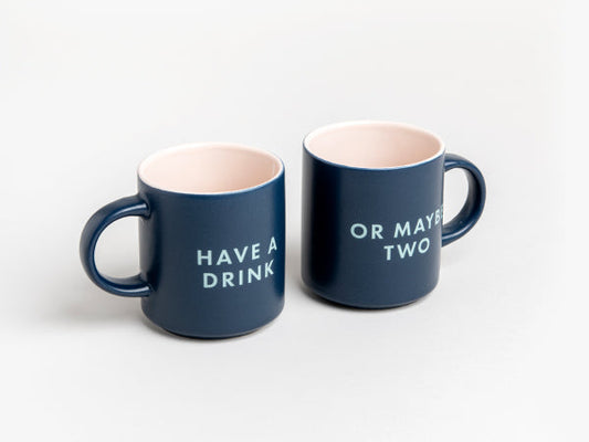 ספל Have a drink.. Or maybe two